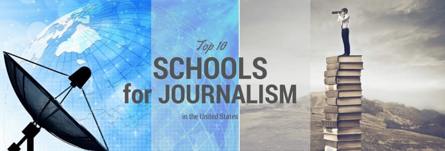 The top 10 schools for journalism in the U.S.